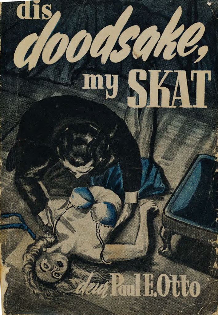 Dis doodsake my skat - Paul E. Otto (1953)